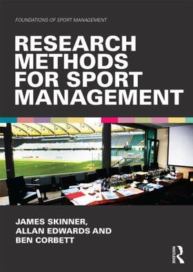 Edwards / Skinner / Corbett |  Research Methods for Sport Management | Buch |  Sack Fachmedien