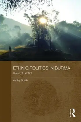 South | Ethnic Politics in Burma | Buch | 978-0-415-57269-9 | www.sack.de