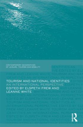 Frew / White | Tourism and National Identities | Buch | 978-0-415-57277-4 | sack.de