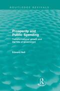 Nell |  Prosperity and Public Spending (Routledge Revivals) | Buch |  Sack Fachmedien
