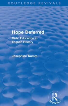 Kamm | Hope Deferred | Buch | 978-0-415-57297-2 | sack.de