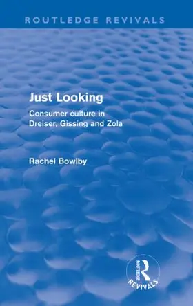 Bowlby |  Just Looking (Routledge Revivals) | Buch |  Sack Fachmedien
