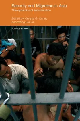 Curley / Wong |  Security and Migration in Asia | Buch |  Sack Fachmedien