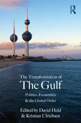Held / Ulrichsen | The Transformation of the Gulf | Buch | 978-0-415-57452-5 | www.sack.de