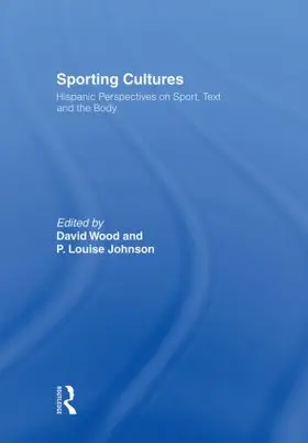 Wood / Johnson | Sporting Cultures | Buch | 978-0-415-57460-0 | www.sack.de