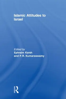 Karsh / Kumaraswamy |  Islamic Attitudes to Israel | Buch |  Sack Fachmedien
