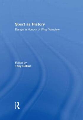 Collins |  Sport as History | Buch |  Sack Fachmedien