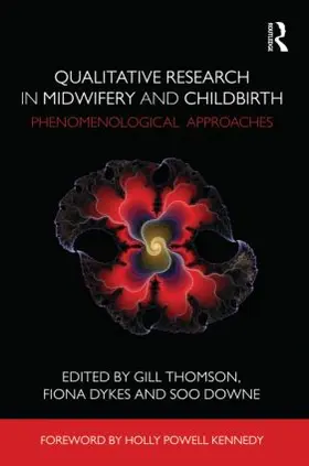 Thomson / Dykes / Downe | Qualitative Research in Midwifery and Childbirth | Buch | 978-0-415-57502-7 | www.sack.de