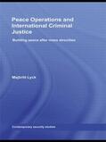 Lyck |  Peace Operations and International Criminal Justice | Buch |  Sack Fachmedien