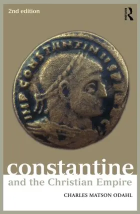 Odahl |  Constantine and the Christian Empire | Buch |  Sack Fachmedien