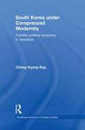 Chang |  South Korea under Compressed Modernity | Buch |  Sack Fachmedien