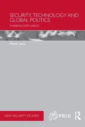 Lacy |  Security, Technology and Global Politics | Buch |  Sack Fachmedien