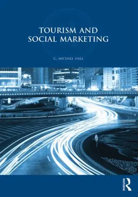 Hall |  Tourism and Social Marketing | Buch |  Sack Fachmedien