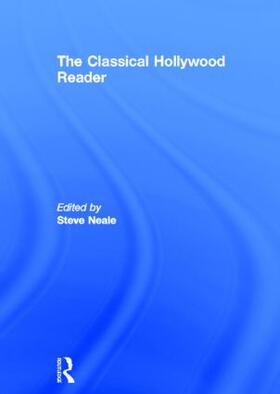 Neale | The Classical Hollywood Reader | Buch | 978-0-415-57672-7 | sack.de