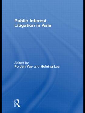 Yap / Lau |  Public Interest Litigation in Asia | Buch |  Sack Fachmedien