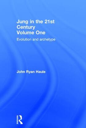 Haule |  Jung in the 21st Century Volume One | Buch |  Sack Fachmedien