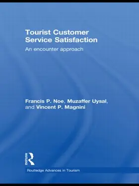 Noe / Uysal / Magnini |  Tourist Customer Service Satisfaction | Buch |  Sack Fachmedien