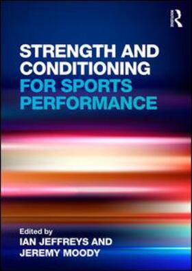 Jeffreys / Moody | Strength and Conditioning for Sports Performance | Buch | sack.de