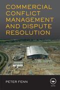 Fenn |  Commercial Conflict Management and Dispute Resolution | Buch |  Sack Fachmedien