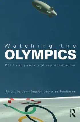 Sugden / Tomlinson |  Watching the Olympics | Buch |  Sack Fachmedien