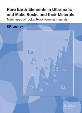 Lesnov | Rare Earth Elements in Ultramafic and Mafic Rocks and their Minerals | Buch | 978-0-415-57890-5 | sack.de