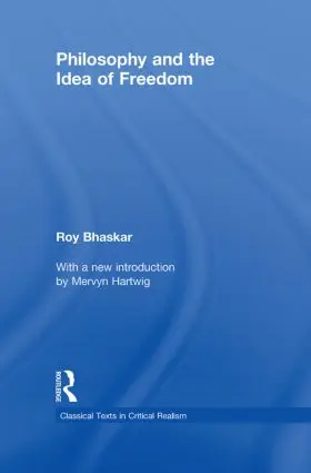 Bhaskar |  Philosophy and the Idea of Freedom | Buch |  Sack Fachmedien