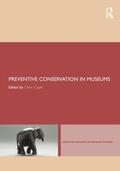 Caple |  Preventive Conservation in Museums | Buch |  Sack Fachmedien
