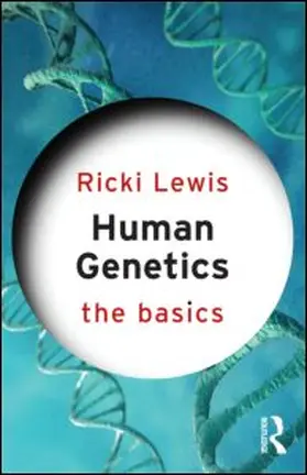 Lewis | Human Genetics: The Basics | Buch | 978-0-415-57986-5 | sack.de