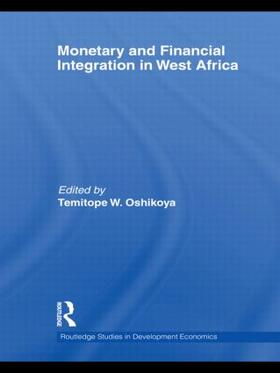 Oshikoya | Monetary and Financial Integration in West Africa | Buch | 978-0-415-58008-3 | sack.de