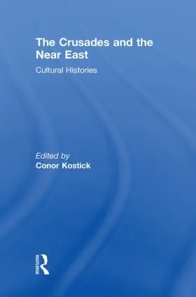 Kostick |  The Crusades and the Near East | Buch |  Sack Fachmedien