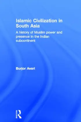 Avari |  Islamic Civilization in South Asia | Buch |  Sack Fachmedien