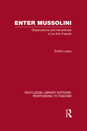 Lussu |  Enter Mussolini (RLE Responding to Fascism) | Buch |  Sack Fachmedien