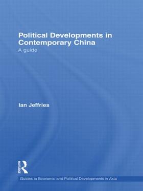 Jeffries | Political Developments in Contemporary China | Buch | 978-0-415-58085-4 | sack.de