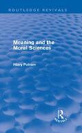 Putnam |  Meaning and the Moral Sciences (Routledge Revivals) | Buch |  Sack Fachmedien