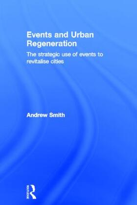 Smith | Events and Urban Regeneration | Buch | sack.de