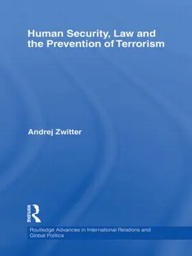 Zwitter |  Human Security, Law and the Prevention of Terrorism | Buch |  Sack Fachmedien