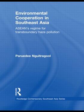 Nguitragool | Environmental Cooperation in Southeast Asia | Buch | 978-0-415-58214-8 | sack.de