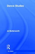 Butterworth |  Dance Studies: The Basics | Buch |  Sack Fachmedien