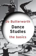 Butterworth |  Dance Studies: The Basics | Buch |  Sack Fachmedien