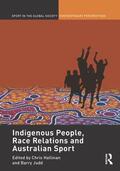Hallinan / Judd |  Indigenous People, Race Relations and Australian Sport | Buch |  Sack Fachmedien