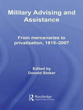 Stoker |  Military Advising and Assistance | Buch |  Sack Fachmedien