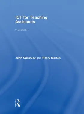 Galloway / Norton | ICT for Teaching Assistants | Buch | 978-0-415-58306-0 | www.sack.de