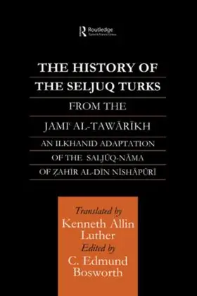 Bosworth |  The History of the Seljuq Turks | Buch |  Sack Fachmedien