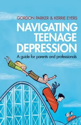 Parker / Eyers |  Navigating Teenage Depression | Buch |  Sack Fachmedien