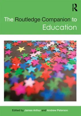 Arthur / Peterson |  The Routledge Companion to Education | Buch |  Sack Fachmedien