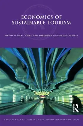 Cerina / Markandya / McAleer |  Economics of Sustainable Tourism | Buch |  Sack Fachmedien
