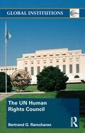 Ramcharan |  The UN Human Rights Council | Buch |  Sack Fachmedien