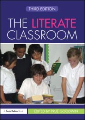 Goodwin | The Literate Classroom | Buch | 978-0-415-58408-1 | sack.de