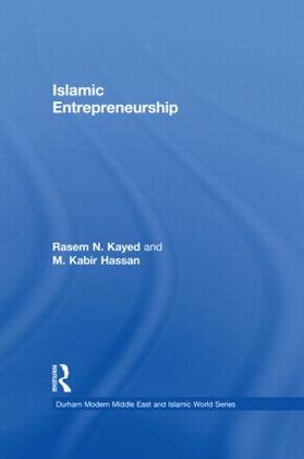 Kayed / Hassan | Islamic Entrepreneurship | Buch | 978-0-415-58449-4 | sack.de
