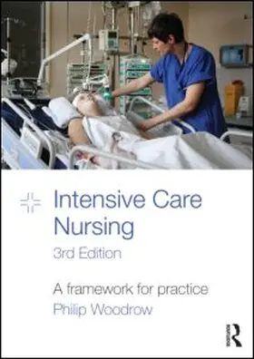 Woodrow | Intensive Care Nursing | Buch | 978-0-415-58452-4 | www.sack.de